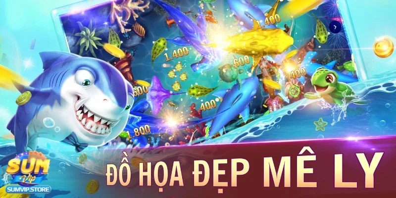 Đồ họa 3D siêu sống động trong Vua bắn cá 3D