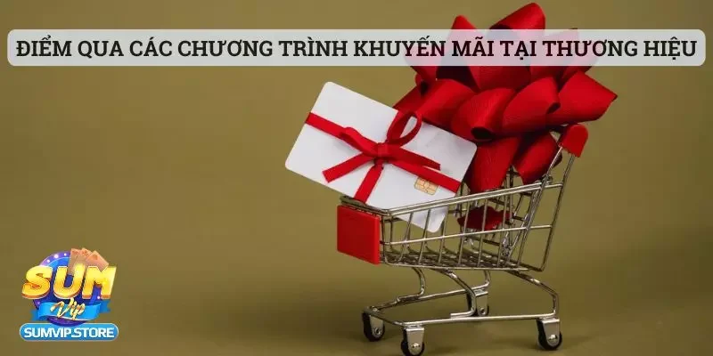 Điểm qua các chương trình khuyến mãi tại thương hiệu giải trí