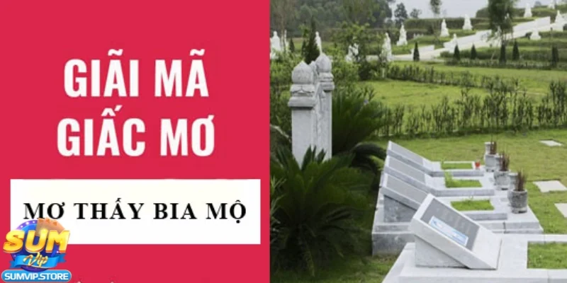Mơ thấy mộ mà không có sự xuất hiện của kẻ thù