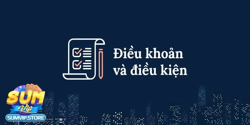 Quy tắc về trách nhiệm điều khoản điều kiện và quyền lợi